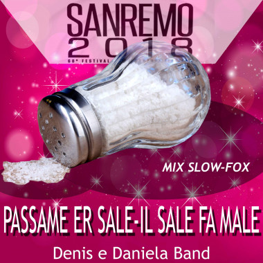 Mix Passame er sale - Il sale fa male 